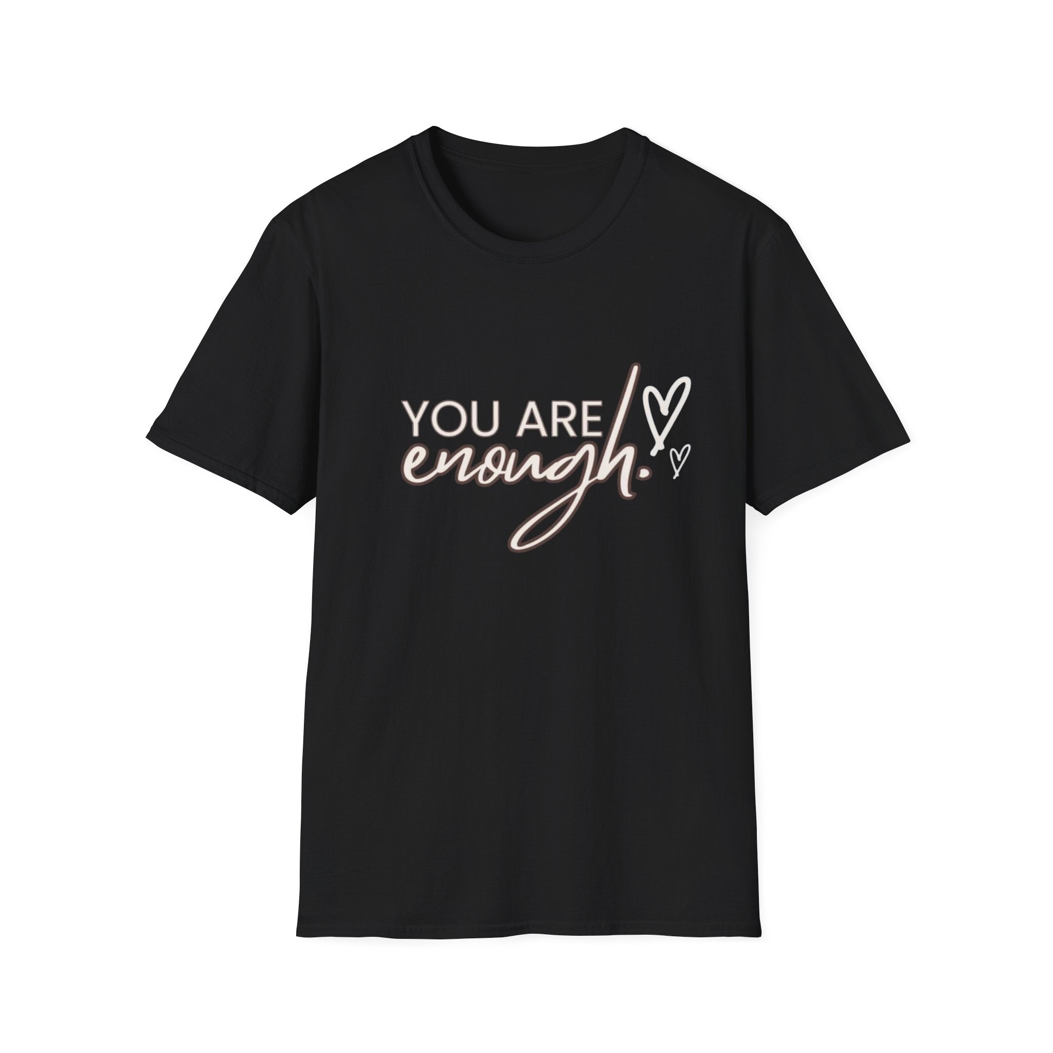 T-Shirt — "You Are Enough" Inspirational Graphic Tee