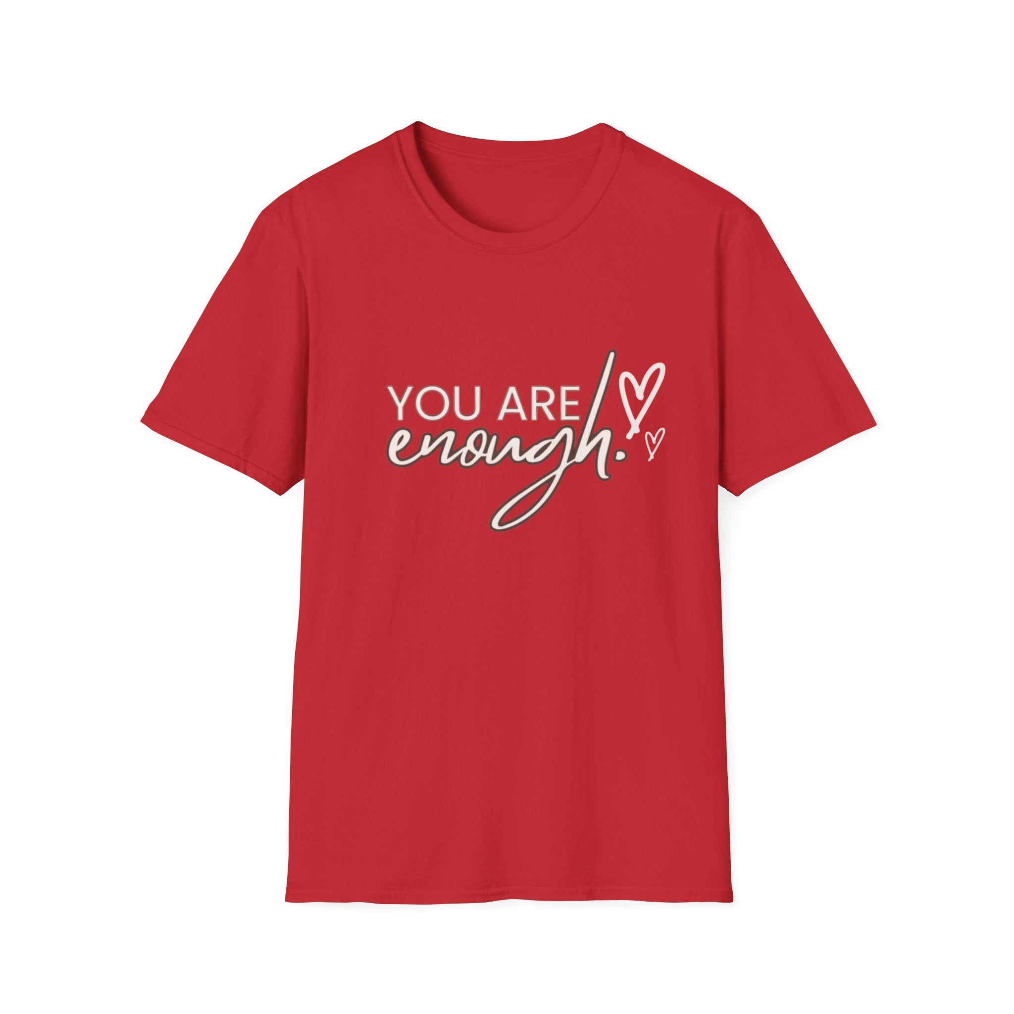 T-Shirt — "You Are Enough" Inspirational Graphic Tee