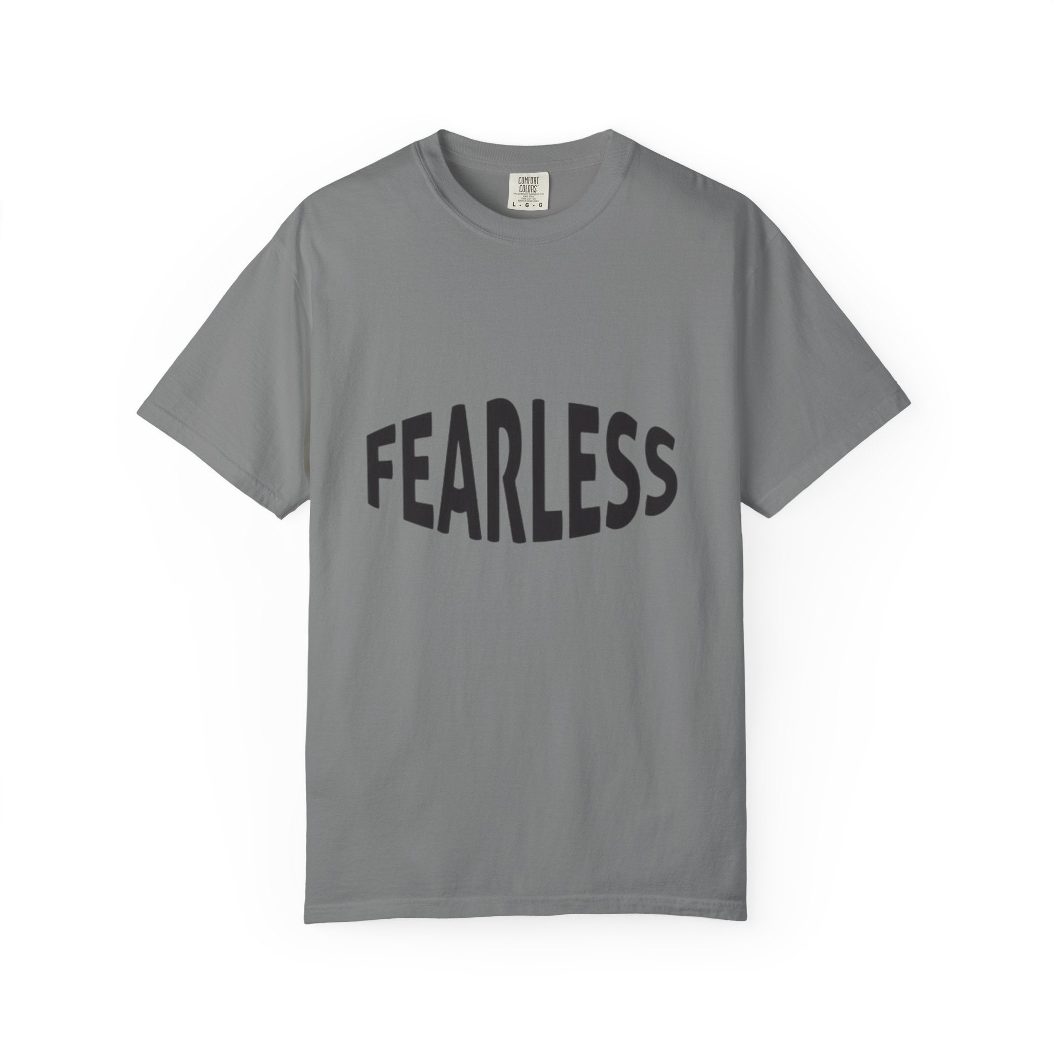 Fearless Graphic T-Shirt — Motivational Bold Typography Tee