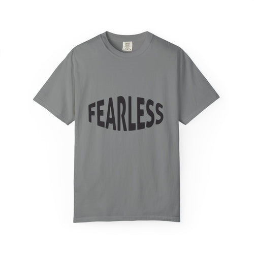 Fearless Graphic T-Shirt — Motivational Bold Typography Tee