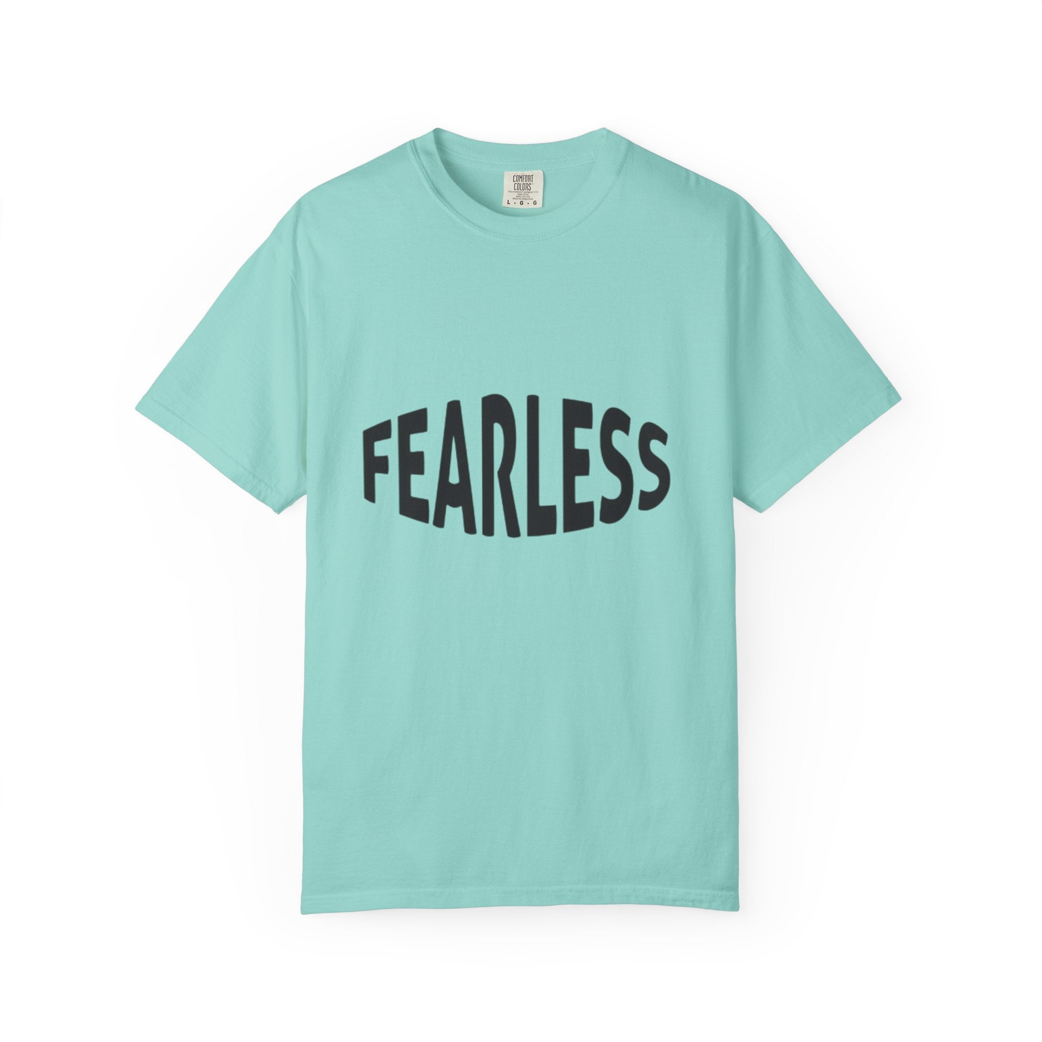 Fearless Graphic T-Shirt — Motivational Bold Typography Tee